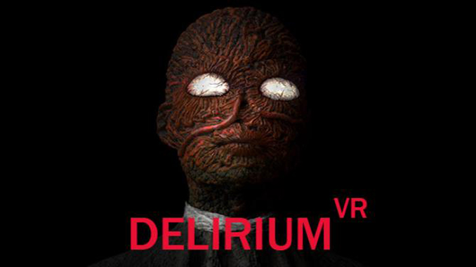 Delirium VR